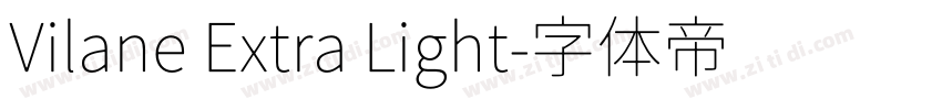 Vilane Extra Light字体转换